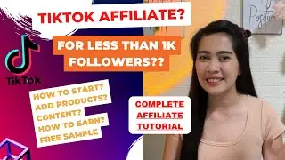 HOW TO EARN THRU TIKTOK AFFILIATE? Complete step by step tutorial. TIKTOK AFFILIATE 2022-2023!
