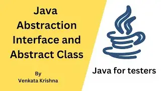 Java - Abstraction - Interface and Abstract Class