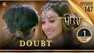 Porus | Episode 147 | Doubt | संदेह | पोरस | Swastik Productions India