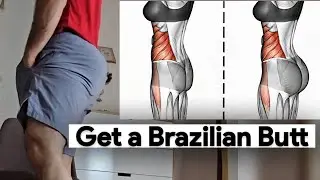 How to Get a Brazilian Butt (Perfect Bubble Butt)