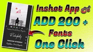 How to Add Fonts in Inshot App Telugu | How to import fonts in Inshot | Inshot Tutorial Telugu