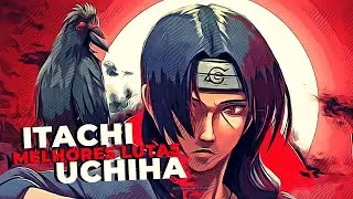 AS 5 MELHORES LUTAS DE ITACHI UCHIHA