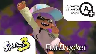 Splatoon 3 Full Bracket | Alberta Esports Expo 2023