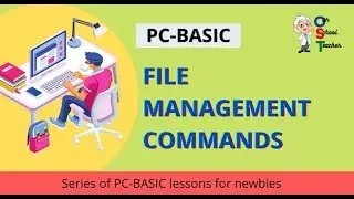 Lesson#2-PC-BASIC-File Management Commands