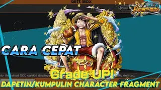Cara Cepat Dapetin & Kumpulin Character Fragment Di OPBR