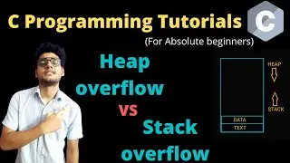 14.10 - Stack overflow and Heap overflow | Memory leak | Memory layout | C tutorials