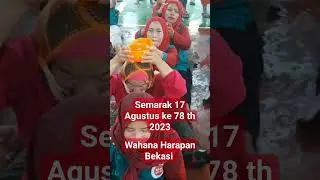 Semarak HUT RI ke 78 tahun 2023 di Perum Wahana Harapan Bekasi