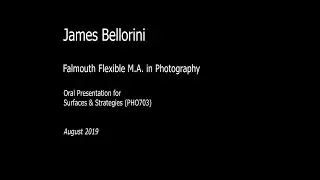 Falmouth Flexible Photography M.A. Oral Presentation for Surfaces & Strategies. August 2019.