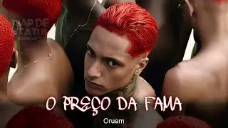 Oruam - O PREÇO DA FAMA (Áudio Prévia)