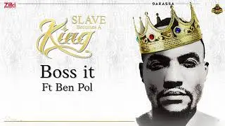 Boss It - Darassa | Slave Becomes A King