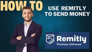 How to use REMITLY to send money l DOUBLE Z