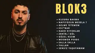 BLOK3 En Çok Dinlenen Şarkılar 2026 - En İyi Şarkıları (Full Albüm)
