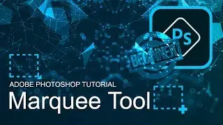 Photoshop Totorial Marquee Tool Basics ...EFECTOS