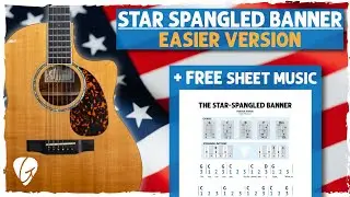 'Star Spangled Banner' Easy Guitar Tutorial - Simpler Chords & Strumming