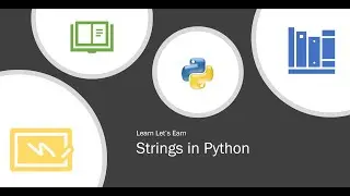 Strings in Python - Python Basics Series