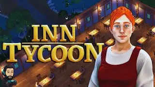 85 days in INN TYCOON Gameplay [no commentary]