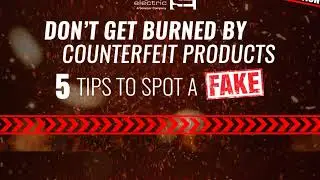 5 Tips to Spotting Fake/Counterfeit Electrical Products