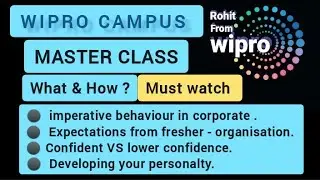 Master Class - Imperative behaviours in corporate || wipro what  expections from fresher candidate ?