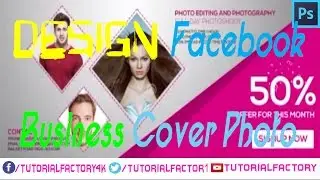 How To Design Facebook Business Cover Photo In Photoshop CC । 4K । HD