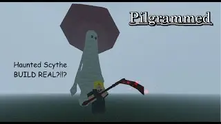 [Pilgrammed] Haunted Scythe Build?