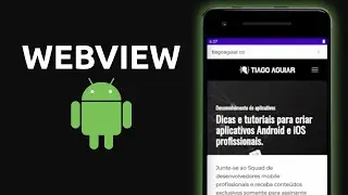 WEBVIEW TUTORIAL - Seu Site Em Um Aplicativo Android usando Android Studio