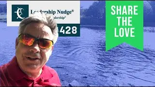 The Ripple Effect | Peter Russian says share the Nudge with colleagues and friends | Nudge 428