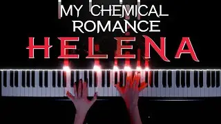My Chemical Romance - Helena | piano cover/version