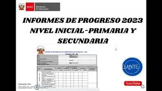 INFORME DE PROGRESO DE LAS COMPETENCIAS:INICIAL,PRIMARIA Y SECUNDARIA 2023.