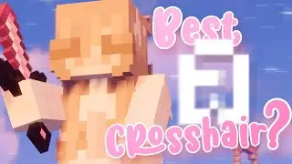 Best Minecraft Bedwars Crosshair?...