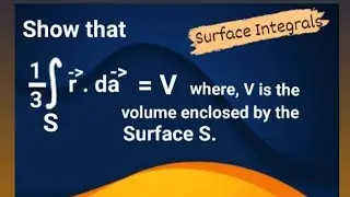 Use of Gauss's Divergence Theorem   Engineering Mathematics SURFACE INTEGRALS| VECTOR CALCULUS