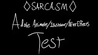 Sarcasm- *Adobe Animate/Illustrator/AfterEffects Test* (FNF Fallen Symphony AU)