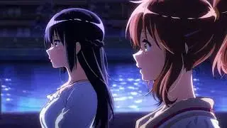 Hibike! Euphonium Season 3 Animation Peak | Kumiko x Reina |