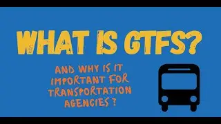 GTFS in one minute