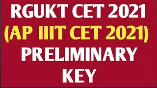 RGUKT CET 2021 preliminary key