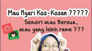 TIPS MEMILIH KOS KOSAN