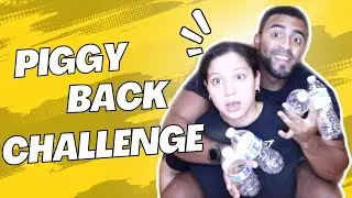 PIGGYBACK CHALLENGE *with a twist*