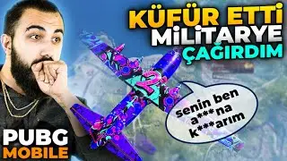 AĞIR KÜFÜR ETTİ MİLİTARYE ÇAĞIRIP CEZA KESTİM!! | PUBG Mobile