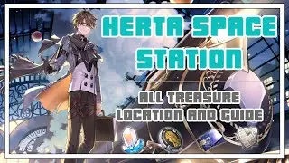 ALL Herta Space Station Treasures | Location and Guide | Honkai: Star Rail