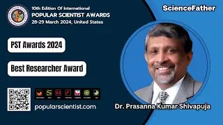 Dr. Prasanna Kumar Shivapuja, University of Mysore, India | PST Awards 2024 | ScienceFather