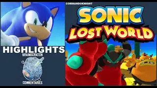 BSC HIGHLIGHTS: SONIC LOST WORLD (BrainScratchComms)
