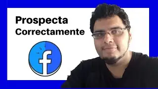 Como PROSPECTAR por Facebook 🔥[EFECTIVAMENTE]🔥