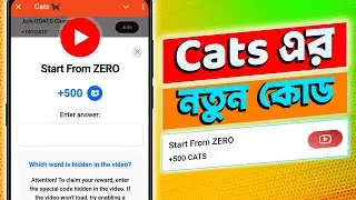 CATS Start From Zero আজকের নতুন কোড ॥ Start From Zero CATS New Code ॥ Cats New Code