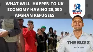 What Will Happen to UK Economy with Afghan Refugees?