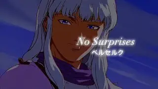 Berserk 1997 | No Surprises