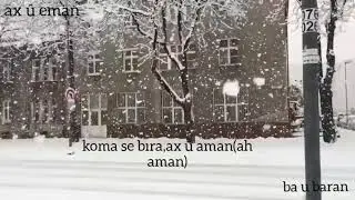 #kürtçe #türkçe #altyazı  koma se bıra ,ax û aman(ah aman)
