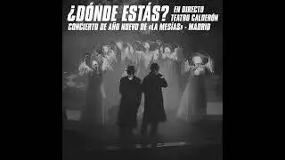 Hidrogenesse: ¿Dónde estás? En directo - Concierto de Año Nuevo de "La Mesías"