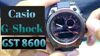 Casio G-Shock GST 8600 | Review