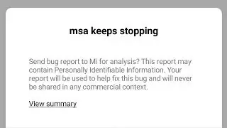 msa keeps stopping error How to FIX - Xiaomi all phones - Redmi Note, Poco phones etc