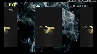 *FREE* ''EYE'' - Drill Type Beat (prod. tusi)