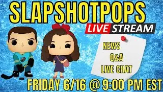 Funko Livestream Friday Night with Slapshotpops